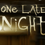 Kostenloses Horror-Spiel: One Late Night