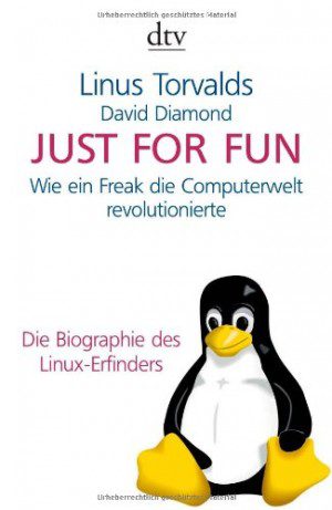 Linus Torvalds: Just For Fun