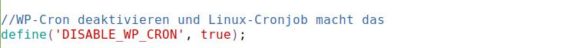 Mit nur einer Zeile wird der Cronjob bei WordPress deaktiviert
