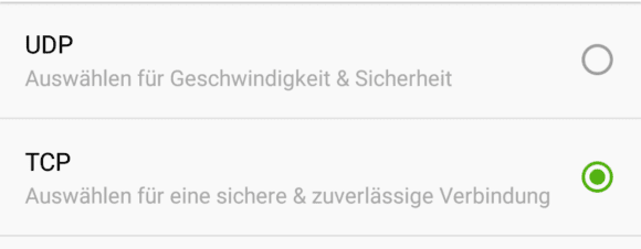 Ob Du TCP oder UDP verwenden möchtest, kannst Du häufig selbst bestimmen