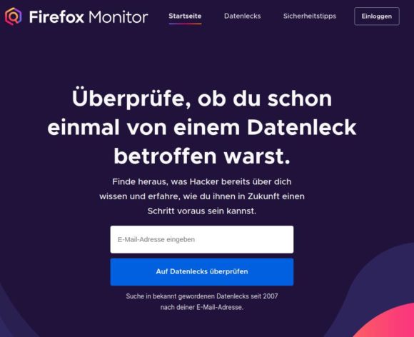 Auch ohne Anmeldung darfst Du bei Firefox Monitor überprüfen, ob Deine E-Mail-Adresse in einem datenleck involviert ist