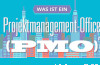 Projektmanagement-Grundlagen: Was ist ein PMO?