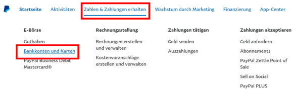 Neues Konto bei PayPal anlegen: Klicke auf Zahlen & Zahlungen erhalten > Bankkonten und Karten